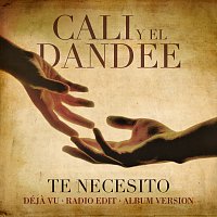 Cali Y El Dandee – Te Necesito