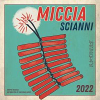 SCIANNI – Miccia