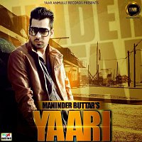 Maninder Buttar – Yaari