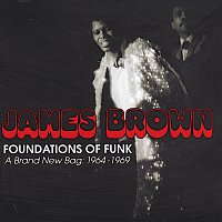 James Brown – Foundations Of Funk