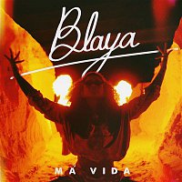 Blaya – Má Vida