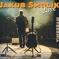 Jakub Smolík – Live Hybernia