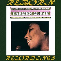 Carmen McRae – Something Wonderful (Hd Remastered)