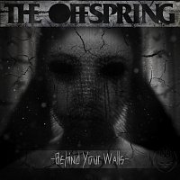 The Offspring – Behind Your Walls