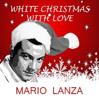 Mario Lanza – White Christmas With Love