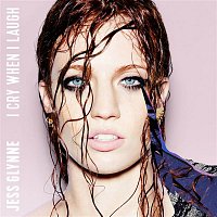 Jess Glynne – I Cry When I Laugh