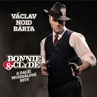 Bonnie & Clyde a další muzikálové hity