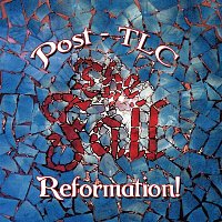 The Fall – Reformation Post TLC (Expanded Edition)