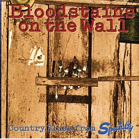 Přední strana obalu CD Bloodstains On The Wall: Country Blues From Specialty