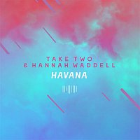 Take Two & Hannah Waddell – Havana (The ShareSpace Australia 2017)