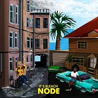 IT'S BLEACH – Node
