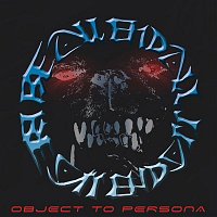 Be All End All – Object To Persona