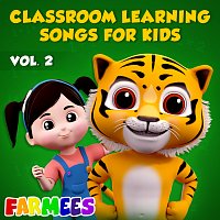Farmees – Classroom Learning Songs for Kids, Vol. 2
