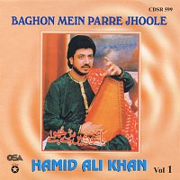 Hamid Ali Khan – Baghon Mein Parre Jhoole