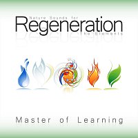 Master of Learning – Nature Sounds for Regeneration - The Elements