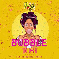 Tosh Alexander, Miss Kitty – Bubble