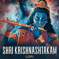 Nidhi Prasad, Pratham – Shri Krishnashtakam [Lofi]