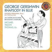 Los Angeles Philharmonic, Michael Tilson Thomas – Gershwin: Rhapsody In Blue, Preludes for Piano, Short Story, Violin Piece, Second Rhapsody, For Lily Pons, Sleepless Night, Promenade