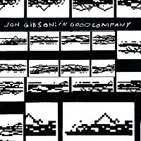 Jon Gibson – In Good Company