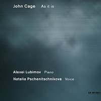 Natalia Pschenitschnikova, Alexei Lubimov – John Cage: As It Is