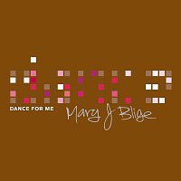 Mary J Blige – Dance For Me