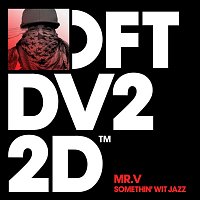 Mr. V – Somethin' Wit Jazz