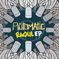 The Automatic – Raoul EP
