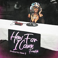 Lebra Jolie, Hunna G – How Far I Came [Freestyle]