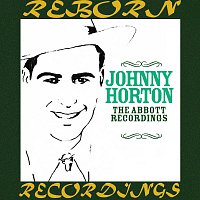 Johnny Horton – The Abbott Recordings (HD Remastered)