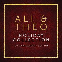Ali & Theo – Holiday Collection [15th Anniversary Edition]