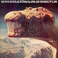 Blue Oyster Cult – Cultosaurus Erectus