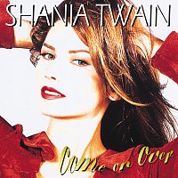 Shania Twain – Come On Over LP