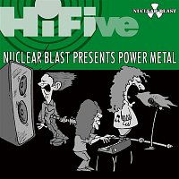 HiFive - Nuclear Blast Presents Power Metal