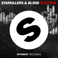 DJ BL3ND & Starkillers – Xception