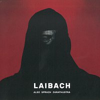 Laibach – Also Sprach Zarathustra
