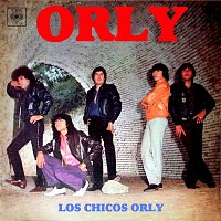 Orly – Los Chicos Orly