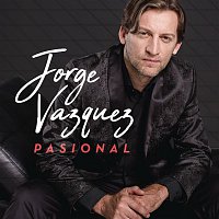 Jorge Vázquez – Pasional