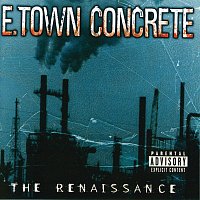 E-Town Concrete – The Renaissance
