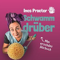 Ines Procter – Schwamm drüber