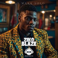 Project Babylon, Ziko Blaze – No Waka Solo (feat. Ziko Blaze)