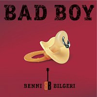 Benni Bilgeri – Bad Boy