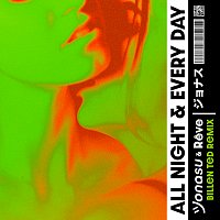 Jonasu, Reve – All Night & Every Day [Billen Ted Remix]