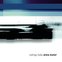 Rodrigo Leao – Alma Mater