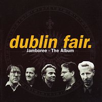 Dublin Fair – Jamboree - The Album