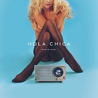 Hola Chica – Radio Girl