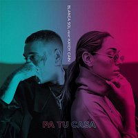Blanca Sol – PA TU CASA (feat. Kaydy Cain)