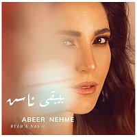 Abeer Nehme – Byeb’a Nas