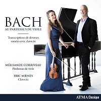 Mélisande Corriveau, Eric Milnes – Bach au pardessus de viole
