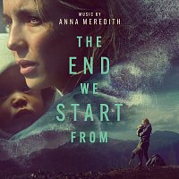 Přední strana obalu CD The End We Start From [Original Motion Picture Soundtrack]