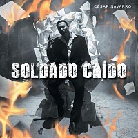 César Navarro – Soldado Caído